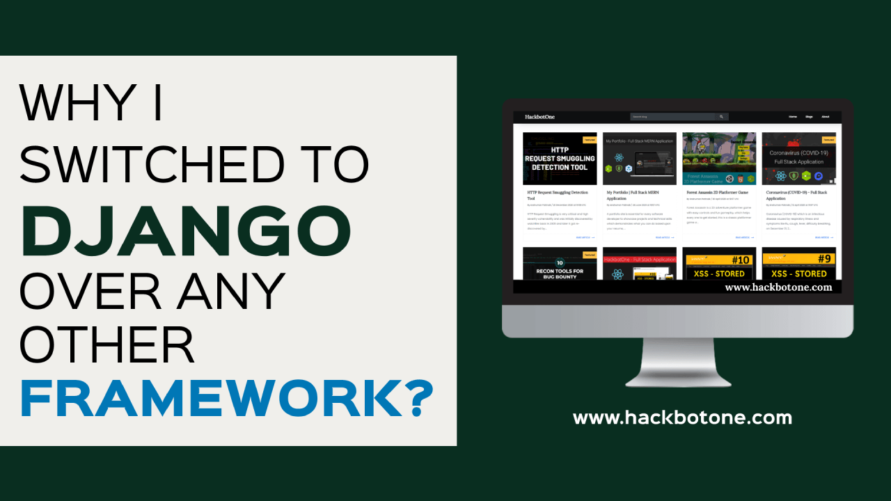 Why I switched to Django over any other framework?